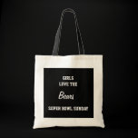 GIRLS LOVE THE BEARS bags