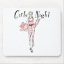 Girls Night Mousepad