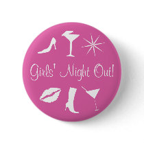 Girls' Night Out! Pinback Buttons
