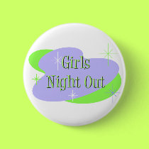 Girls Night Out button by bachelorbachelorette Girls Night Out button
