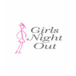 Girls Night Out Girl t-shirts