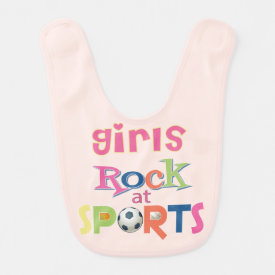 Girls Rock At Sports Baby Bibs