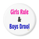 Girls Rule And Boys Drool magnets by sayingsentral Girls Rule And Boys Drool magnets