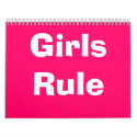 Girls Rule Calender calendars