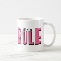 Girls Rule Gifts and Tees for Women and Girls Coffee Mug