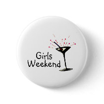 Girls Weekend Buttons