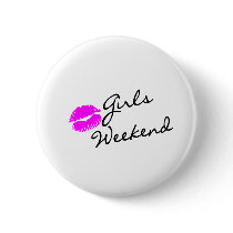 Girls Weekend (Kiss) buttons
