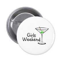 Girls Weekend (Martini 2) Button
