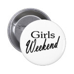 Girls Weekend Pin