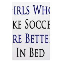 Girls Who Like Soccer Are Better In Bed stationery