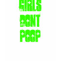 GIRLSDONT POOP t-shirts by Petegibbs GIRLSDONT POOP t-shirts
