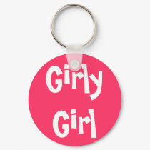 Girly Girl keychains