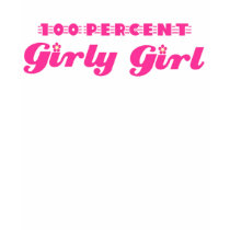 Girly Girl Lady's T-Shirt