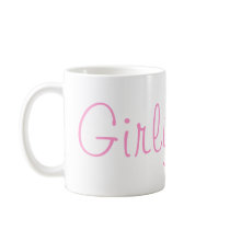 Girly Girl mugs
