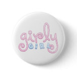 Girly Girl T Shirts & Gifts buttons