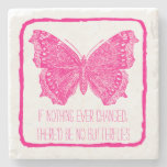 Girly Stylish Hot Pink Butterfly Quote Stone Beverage Coaster