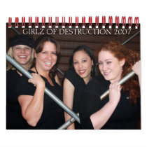 GIRLZ OF DESTRUCTION 2007 calendar