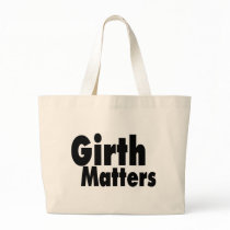Girth Matters Bag