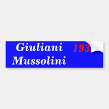 Giuliani Mussolini 1933 Bumper Stickers