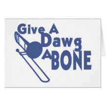 Give a Dawg a Bone Card