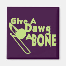 Give a Dawg a Bone Refrigerator Magnet