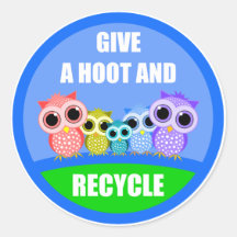 give a hoot and recycle round stickers