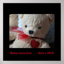 Give a HUG Teddy Bear poster