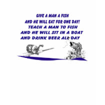 Give a Man a Fish t-shirts