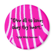 "Give all to love..." magnets by BrattiGrl "Give all to love..." magnets