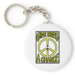 Give Bees A Chance Keychain