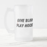 Give Blood Play Hockey Mugs
