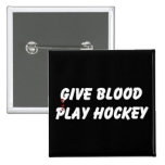 Give Blood Play Hockey Pins