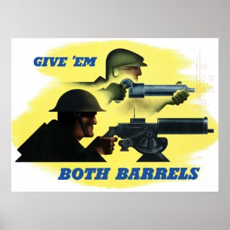 Give 'Em Both Barrels print