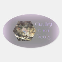 Give Flight to your Dreams Butterfly Stickers