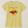GIVE IT TO ME RAW T-SHIRTS