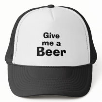 Give , me a, Beer hats