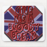 Give me a .... mousepads