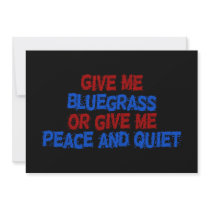 Give Me Bluegrass, or... Custom Announcement