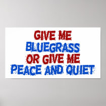 Give Me Bluegrass, Or.... Print