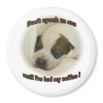 Give me Coffee Magnet