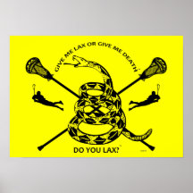 Give me Lax or Give me Death! Poster