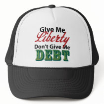 Give Me Liberty Don't Give Me Debt Hat