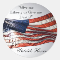 Give me Liberty or Give me Death Patrick Henry stickers