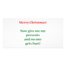 Give me my presents! personalized photo card