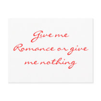 Give me Romance or give me nothing-postcard by artdebogallery Give me Romance or give me nothing-postcard