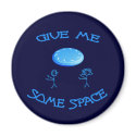 Give Me Some Space Frisbee Refrigerator Magnet