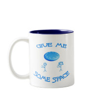 Give Me Some Space Frisbee Mug