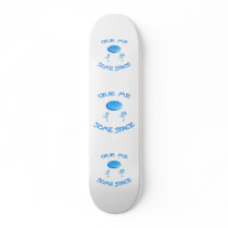 Give Me Some Space Frisbee Skate Board