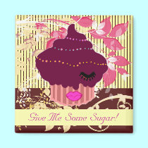 Give Me Some Sugar! magnets
