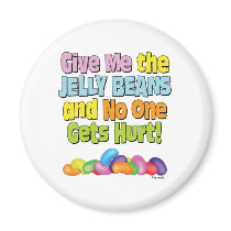 Give me the Jelly Beans Magnet